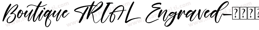 Boutique TRIAL Engraved字体转换